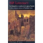 Búsqueda en sueños de la ignota  Kadath  de H. P. Lovecraft