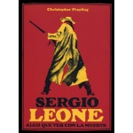 SERGIO LEONE Algo que ver con la muerte de  Christopher Frayling