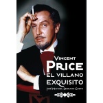 VINCENT PRICE El Villano Exquisito de  José Manuel Serrano Cueto