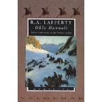 Okla Hannali Sobre el exterminio de las Naciones Indias, de R. A. Lafferty