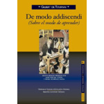 DE MODO ADDISCENDI/SOBRE EL MODO DE APRENDER DE TOURNAI, GILBERT