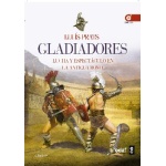 GLADIADORES/LUCHA Y ESPECTACULO EN LA ANTIGUA ROMA DE LLUIS PRATS