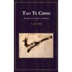 TAO TE CHING/TRATADO DEL CAMINO Y SU VIRTUD DE LAO TSE