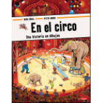 En el circoUna historia en dibujos / Peter Knorr , Doro Göbel