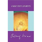 A NUESTROS DIFUNTOS / STEINER, RUDOLF