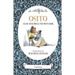 OSITO / SENDAK, MAURICE / HOLMELUND MINARIK, ELSE