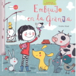 EMBRUJO EN LA GRANJA + CD / VICENTE, MUNTSA/ ABAD, EULALIA / MONTANE, ELENA