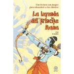 LA LEYENDA DEL PRÍNCIPE RAMA / JORGE MARTÍNEZ JUÁREZ