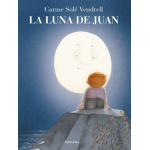 LA LUNA DE JUAN/ SOLE VENDRELL, CARME