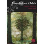PRESENCIA VIVA DE LA CABALA / FEDERICO GONZÁLEZ / MIREIA VALLS