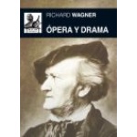 OPERA Y DRAMA / WAGNER, RICHARD
