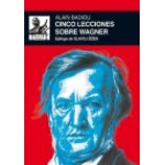 CINCO LECCIONES SOBRE WAGNER / BADIOU, ALAIN