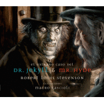 EL EXTRAÑO CASO DEL DR. JECKYLL Y MR. HYDE / CASCIOLI, MAURO STEVENSON, ROBERT LOUIS