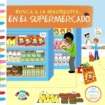 BUSCA A LA MARIQUITA...EN EL SUPERMERCADO / Bárbara Fernández (Traductor/a), VV. AA. (Autor/a), Mélanie Combes (Ilustrador/a)