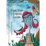 EL GATO SIMON Y LA OGRESITA GRUNILDA / DE DIEGO, JOSEFINA