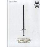 LA HABITACION IMAGINARIA / CIRLOT, JUAN EDUARDO