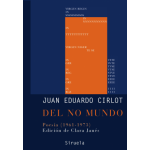 DEL NO MUNDO POESIA (1961-1973) / CIRLOT, JUAN EDUARDO