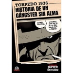 TORPEDO 1936/HISTORIA DE UN GANGSTER SIN ALMA / MESON, JAVIER