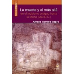 LA MUERTE Y EL MAS ALLA EN EL JUDAISMO ANTIGUO HASTA LA MISNA (200 D.C.), / TIEMBLO MAGRO, ALFREDO