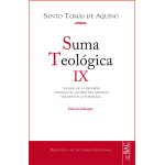 SUMA TEOLOGICA IX "BILINGÜE" TRATADO DE LA RELIGION/TRATADO DE LAS VIRTUDES SOCIALES/TRATADO DE LA FORTALEZA / SANTO TOMAS DE AQUINO