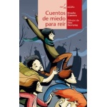 CUENTOS DE MIEDO PARA REIR/HERRERIAS, ALEX / LLAMERO CRESPO, BRAULIO