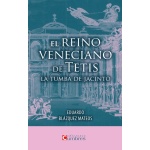 el REINO VENECIANO DE TETIS /BLAZQUEZ MATEOS, EDUARDO