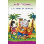 UNA FIESTA EN LA SELVA/LEER ES JUGAR