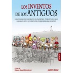LOS INVENTOS DE LOS ANTIGUOS / SANZ, JAVIER