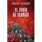 EL JUDIO DE SHANGAI / CALDERON, EMILIO