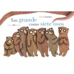 TAN GRANDE COMO SIETE OSOS / COLOMBET, JULIE