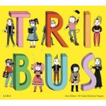 TRIBUS / SANCHEZ VEGARA, Mª ISABEL /  ALBERO, ANA