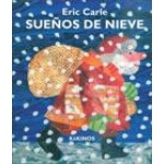 SUEÑOS DE NIEVE / CARLE, ERIC