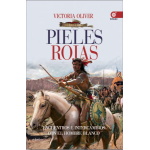 PIELES ROJAS/ENCUENTROS CON EL HOMBRE BLANCO / OLIVER MUÑOZ, VICTORIA