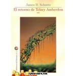 EL RETORNO DE TELZEY AMBERDON / SCHMITZ, JAMES H.