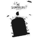 ¿Y MI SOMBRERO? / SATO, MASANOBU