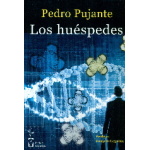 LOS HUESPEDES / PEDRO PUJANTE