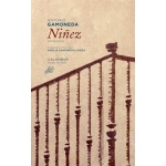 NIÑEZ/ANTOLOGIA / GAMONEDA, ANTONIO /  GAMONEDA LANZA, AMELIA