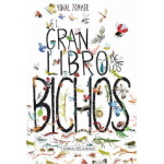 EL GRAN LIBRO DE LOS BICHOS / ZOMMER, YUVAL