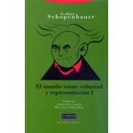 EL MUNDO COMO VOLUNTAD Y REPRESENTACION / SCHOPENHAUER, ARTHUR