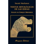 TEXTOS MITOLOGICOS DE LAS EDDAS / BERNARDEZ, ENRIQUE  / STURLUSSON, SNORRI