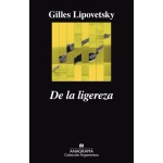 DE LA LIGEREZA / LIPOVETSKY, GILLES