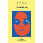 LAS CHICAS/ CLINE, EMMA