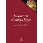 INTRODUCCIÓN AL ANTIGUO EGIPTO / ERRANDONEA RODRIGUEZ, AMPARO  / PEREZ LARGACHA, ANTONIO