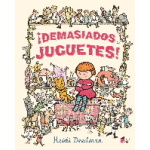 DEMASIADOS JUGUETES! / DEEDMAN, HEIDI