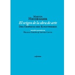 EL ORIGEN DE LA OBRA DE ARTE / HEIDEGGER, MARTIN