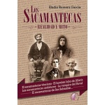 SACAMANTECAS, LOS/REALIDAD Y MITO / ROMERO GARCIA, ELADIO