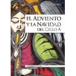 EL ADVIENTO Y LA NAVIDAD DEL CICLO / GINEL VIELVA, ALVARO