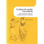 LA DANZA DE ESPADAS Y LA TARANTELA / SCHNEIDER, MARIUS