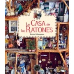 LA CASA DE LOS RATONES / SCHAAPMAN, KARINA