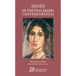 DIVAN DE POETISAS ARABES CONTEMPORANEAS /